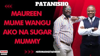 PATANISHO  MAUREEN  MUME WANGU AKO NA SUGAR MUMMY [upl. by Arahas]