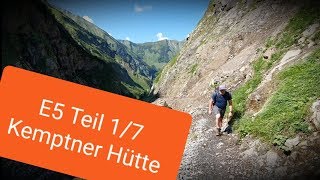 Teil 17 E5 Alpenüberquerung  Oberstdorf  Kemptner Hütte [upl. by Akirderf]