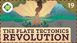 The Plate Tectonics Revolution Crash Course Geography 19 [upl. by Norab]