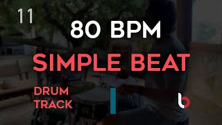 80 BPM Drum Beat  Simple Straight [upl. by Seale]