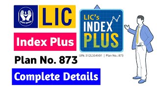 LIC index plus plan number 873  lic index plus policy  lic index plus plan details  lic ulip plan [upl. by Paryavi]