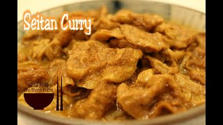 Seitan Curry │ Seitan selbst herstellen 【Che Shens Küche】 [upl. by Ecirtam]