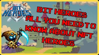 Bit Heroes All You Need To Know About NFT Heroes [upl. by Nauwaj]