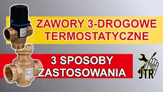 Zawory 3 drogowe termostatyczne sterowanie temperaturą CO [upl. by Ignace]