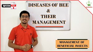 BEE DISEASES amp THEIR MANAGEMENT  APICULTURE PART 3  🐝 [upl. by Atsyrk143]