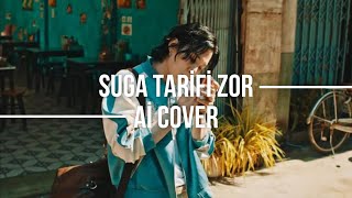 SUGA Tarifi Zor Ai Cover full version ttjeomen78 [upl. by Kcirde639]