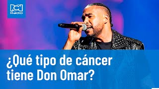 Revelan el tipo de cáncer que tenía Don Omar [upl. by Onailil]