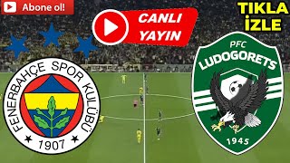 FENERBAHÇE LUDOGORETS MAÇI CANLI İZLE [upl. by Yemrej102]