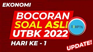 BOCORAN SOAL TKA EKONOMI UTBK SBMPTN 2022  HARI PERTAMA [upl. by Anurb]