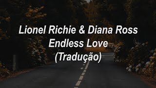 Lionel Richie amp Diana Ross  Endless Love TraduçãoLegendado [upl. by Brote]