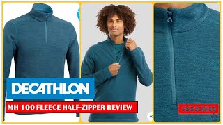 Decathalon MH 100 Fleece half zipper review I Quechua MH 100 fleece sweater I Decathalon winter wear [upl. by Yrrok966]