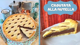 CROSTATA ALLA NUTELLA morbida e cremosa che non secca in cottura [upl. by Wagstaff]