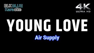 Young Love  Air Supply karaoke version [upl. by Einahpets321]