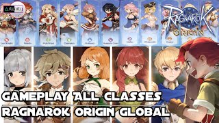 Gameplay All Classes Ragnarok Origin Global ROO Global [upl. by Jablon961]