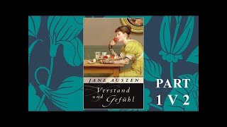 Hörbuch Komplett Verstand und Gefühll von Jane Austen  Tail 1 v 2 [upl. by Edahs]