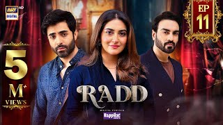 Radd Episode 11  Digitally Presented by Happilac Paints Eng Sub  15 May 2024  ARY Digital [upl. by Laaspere]