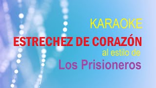 KARAOKE Los Prisioneros Estrechez de corazón mejor versión [upl. by Analat]