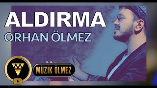 Orhan Ölmez  Aldırma Versiyon Official Video [upl. by Otrebcire]