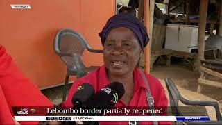 Lebombo border partially reopened [upl. by Steel]