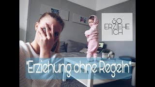 ERZIEHUNG 1 l quotRegelnquot l Tipps die dir den Mamaalltag erleichtern [upl. by Keare]