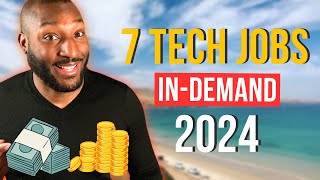 7 HOT Tech Jobs in 2024  Salaries REVEALED  Ranked by Pay  EntryLevel  Global Demand [upl. by Ymerej]