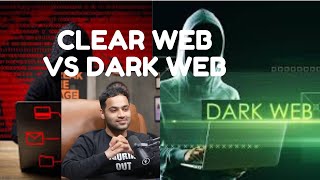 Understanding the Dark Web and Its Access  Clear Web vs Dark Web shorts youtubeshorts podcast [upl. by Aneladdam]