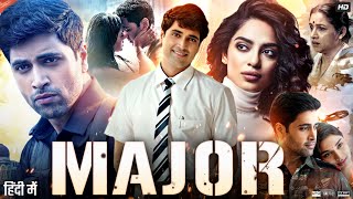 Major Full Movie Hindi  Adivi Sesh  Saiee Manjrekar  Prakash Raj  Sobhita D  Review amp Facts [upl. by Dambro]