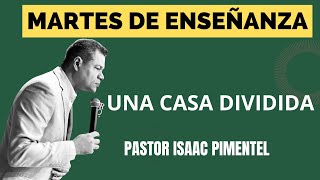 MARTES DE ENSEÑANZA  Pastor Isaac Pimentel [upl. by Gefen456]