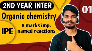 2nd year inter  Organic chemistry 8 marks important named reactions with tricks and tips 01 [upl. by Nor]