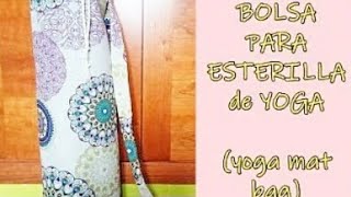 BOLSA PARA ESTERILLA de YOGA 🧘‍♀️ fácil y rápido🧘‍♂️ yoga mat bag [upl. by Hajidahk]