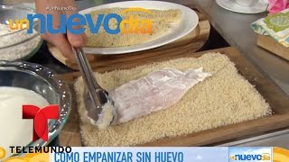 Consejos de cocina Cómo empanizar sin huevo  Un Nuevo Día  Telemundo [upl. by Wei139]