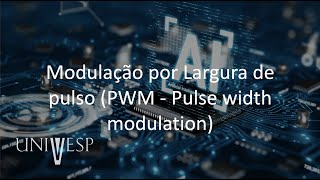 Sistemas Embarcados  Modulação por Largura de pulso PWM  Pulse width modulation [upl. by Asiret]