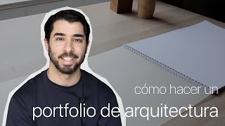 ¿Cómo hacer un PORTAFOLIO de Arquitectura 🚀 4 PASOS para Estudiantes y Arquitectos [upl. by Chimene65]