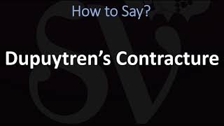 How to Pronounce Dupuytren’s Contracture CORRECTLY [upl. by Ankney]