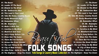 Beautiful Folk Songs  Classic Folk amp Country Music 80s 90s Playlist  Country Folk Music [upl. by Bittencourt]