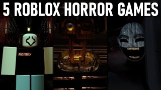 5 Roblox Horror Games [upl. by Biagio]