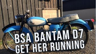 BSA Bantam Super D7 Lets get her running [upl. by Drida]