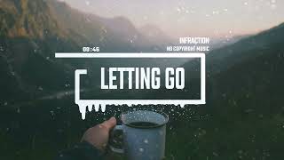 Inspiring Acoustic Wedding Folk by Infraction No Copyright Music  Letting Go [upl. by Devonne20]