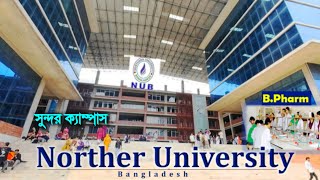 Northern University Bangladesh  Northern University  Northern University Pharmacy admission  NUB [upl. by Niarb]