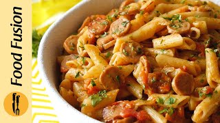 Penne Pasta with Sausages Recipe By Food Fusion [upl. by Katheryn]