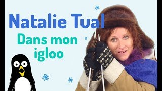 Dans mon igloo   Clip  Natalie Tual [upl. by Davena]