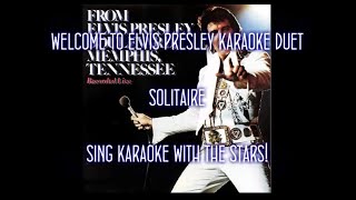 Elvis Presley Solitaire From Elvis Presley Boulevard Memphis Tennessee Album Karaoke Duet [upl. by Krystyna403]