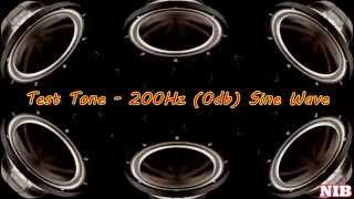 NIB  Test Tone  200Hz 0db Sine Wave [upl. by Joscelin]