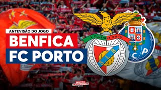 BENFICA x FC Porto  ANTEVISÃO J11 [upl. by Sukramal304]