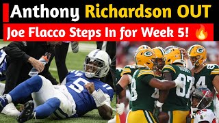 Anthony Richardson Injury Update – Joe Flacco Takes Over in Week 5 [upl. by Rutledge]