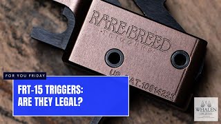 Are FRT15 Triggers Legal Should you surrender them to the ATF [upl. by Aipmylo424]