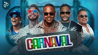 SELEÇÃO PAGODÃO CARNAVAL 2024 🎉 AS MELHORES  LÉO SANTANA PARANGOLÉ KANNÁRIO XANDDY [upl. by Sirak]