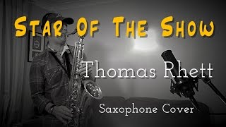 THOMAS RHETT  STAR OF THE SHOW  saxophone cover CMA awards [upl. by Boucher]