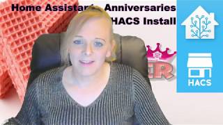 Home Assistant Anniversaries  Install HACS [upl. by Tebzil]