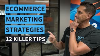 eCommerce Marketing Strategies  12 Killer Tips  Marketing 360 [upl. by Asirac]